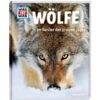 WAS IST WAS WÖLFE Kinderbuch TESSLOFF VERLAG -Outdoor Ausrüstung Geschäft 258012 a was ist was woelfe 1